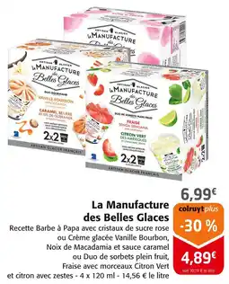Colruyt La Manufacture des Belles Glaces offre