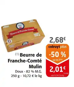Colruyt Mulin Beurre de Franche-Comté offre