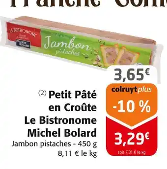 Colruyt Le Bistronome Michel Bolard Petit Pâté en Croûte offre