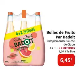 Colruyt Par Badoit Bulles de Fruits offre