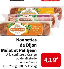 Colruyt Mulot et Petitjean Nonnettes de Dijon offre