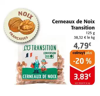 Colruyt Transition Cerneaux de Noix offre