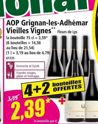 Norma FLEURS DE LYS AOP grignan-les-adhémar vieilles vignes offre