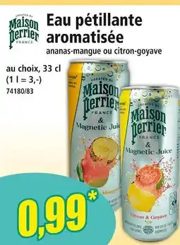 Norma MAISON PERRIER Eau pétillante aromatisée ananas-mangue ou citron-goyave offre