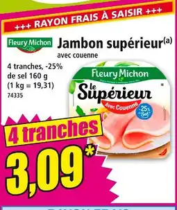 Norma FLEURY MICHON Jambon supérieur avec couenne offre