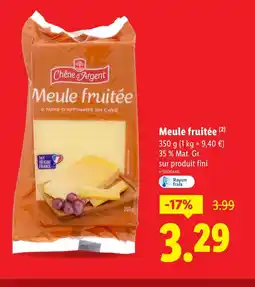 Lidl Chêne d'Argent Meule fruitée offre