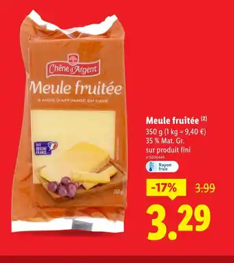 Lidl Chêne d'Argent Meule fruitée offre