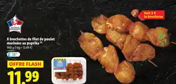 Lidl L'Etal du Volailler 6 brochettes de filet de poulet marinées au paprika offre