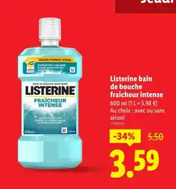 Lidl Listerine Listerine bain de bouche fraicheur intense offre