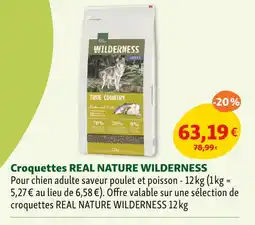 Maxi Zoo WILDERNESS Croquettes real nature offre