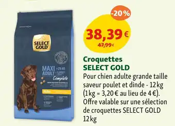 Maxi Zoo SELECT GOLD Croquettes offre