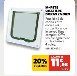 Animalis M-PETS Chatière Doras 2 voies offre