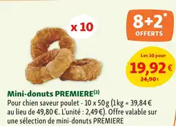 Maxi Zoo PREMIERE Mini-donuts offre