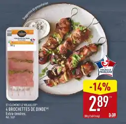 ALDI ST-CLÉMENT LE VOLAILLER 4 BROCHETTES DE DINDE offre