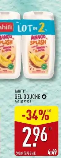 ALDI TAHITI Gel douche Mango Splash offre