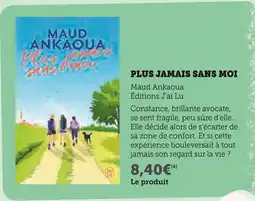 Super U EDITIONS J'AI LU Plus jamais sans moi offre