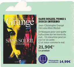 Super U SANS SOLEIL TOME 1 DISCO INFERNO offre