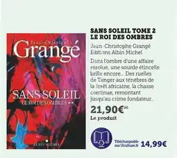 Super U SANS SOLEIL TOME 2 LE ROI DES OMBRES offre