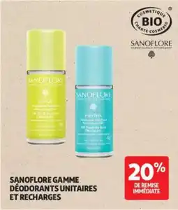 Auchan Sanoflore gamme déodorants unitaires et recharges offre