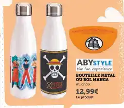 Super U ABYSTYLE BOUTEILLE METAL OU BOL MANGA offre