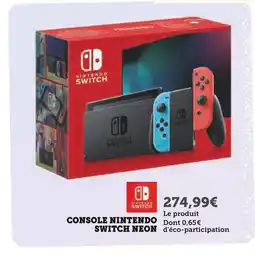 Super U Console CONSOLE NINTENDO SWITCH NEON offre