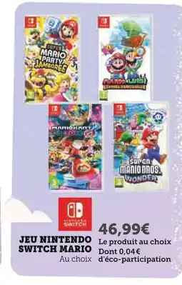 Super U NINTENDO SWITCH Jeu mario offre