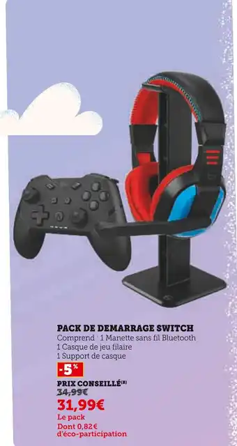Super U Pack de demarrage Switch offre