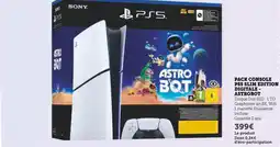 Super U SONY Pack console ps5 slim edition digitale - astrobot offre
