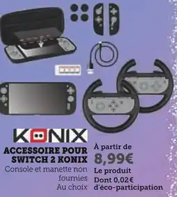 Super U KONIX Accessoire pour Switch 2 offre