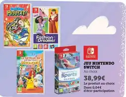 Super U NINTENDO Jeu Nintendo Switch offre