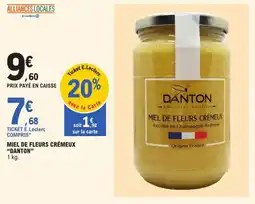 E.Leclerc Miel de fleurs crémeux "danton" offre