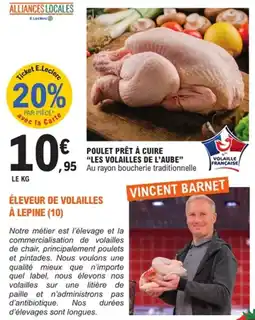 E.Leclerc Poulet prêt à cuire "les volailles de l'aube" offre