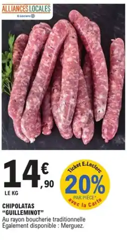 E.Leclerc Chipolatas "guilleminot" offre