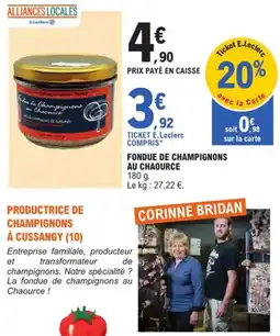E.Leclerc Fondue de champignons au chaource offre