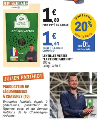 E.Leclerc Lentilles vertes "la ferme parthiot" offre