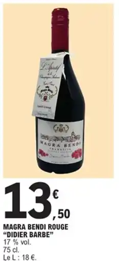 E.Leclerc Magra bendi rouge "didier barbe” offre