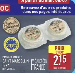 ALDI PAYS GOURMAND Saint-marcellin igp offre