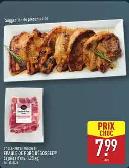 ALDI ST-CLÉMENT LE BOUCHER Épaule de porc désossée offre