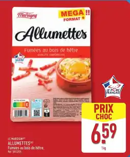 ALDI LE MARSIGNY Allumettes offre