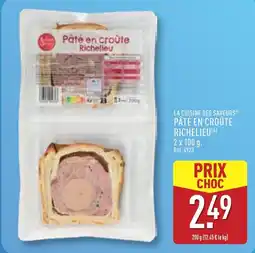 ALDI LA CUISINE DES SAVEURS Pâté en croûte richelieu offre
