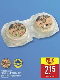 ALDI PAYS GOURMAND Saint-marcellin igp offre