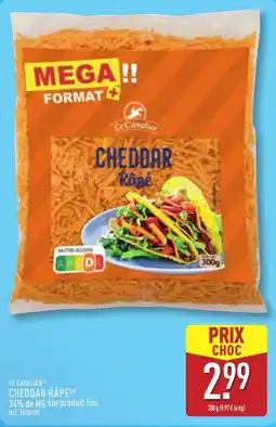 ALDI LE CAVALIER Cheddar rapéi offre