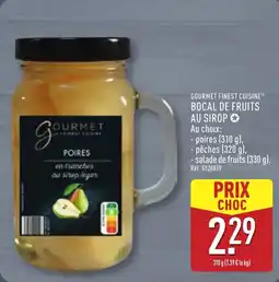 ALDI GOURMET FINEST CUISINE Bocal de fruits au sirop offre
