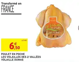 Intermarché Les volailles des 2 vallées volaille dumas offre