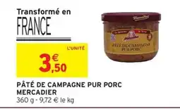 Intermarché Pâté de campagne pur porc mercadier offre
