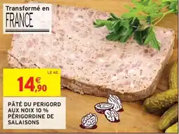 Intermarché Pâté du perigord aux noix 10 % périgordine de salaisons offre