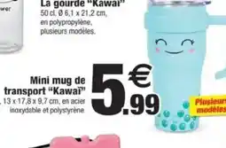 Bazarland Mini mug de transport "Kawai" offre