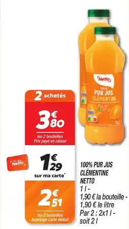 Netto NETTO 100% pur jus clémentine offre