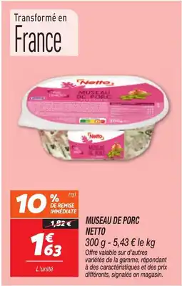 Netto NETTO Museau de porc offre