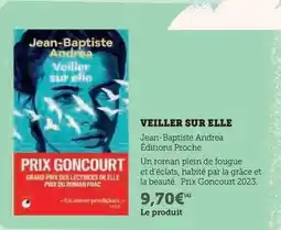 Super U Proche - veiller sur elle offre